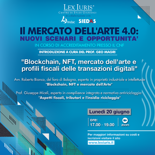 Corso online in Diretta - Il mercato dell'arte 4.0 -  Lunedì 20 giugno "Blockchain, NFT e mercato dell'arte" 