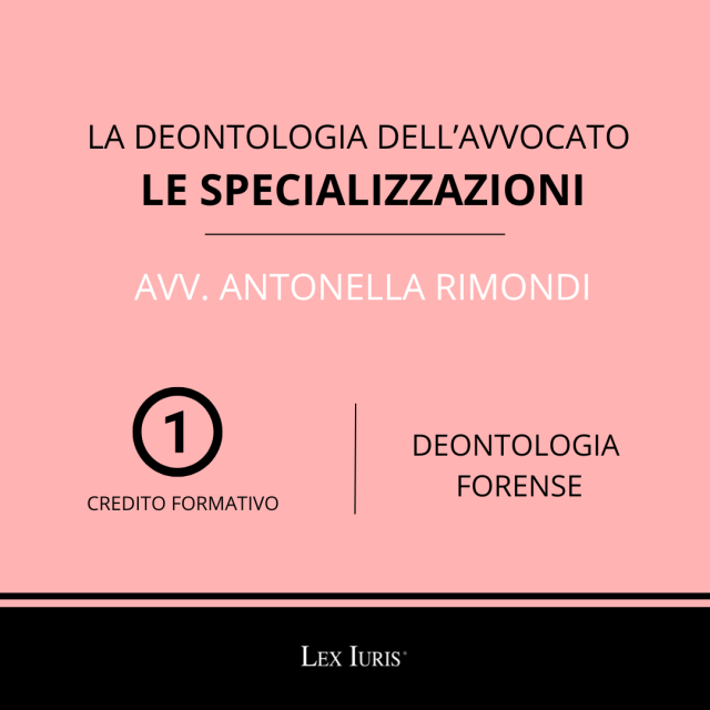 Deontologia Forense: Le specializzazioni